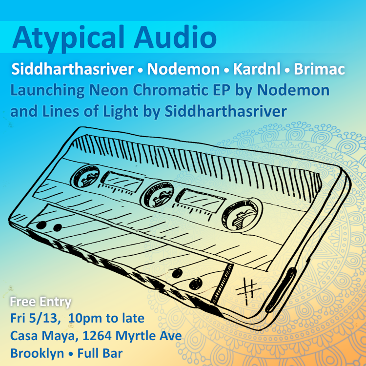 Atypical Audio May 13th, 2022